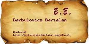 Barbulovics Bertalan névjegykártya